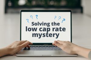 Mystery Solved: Why Cap Rates for Some Value-Add Deals Are Lower Than Stabilized Offers